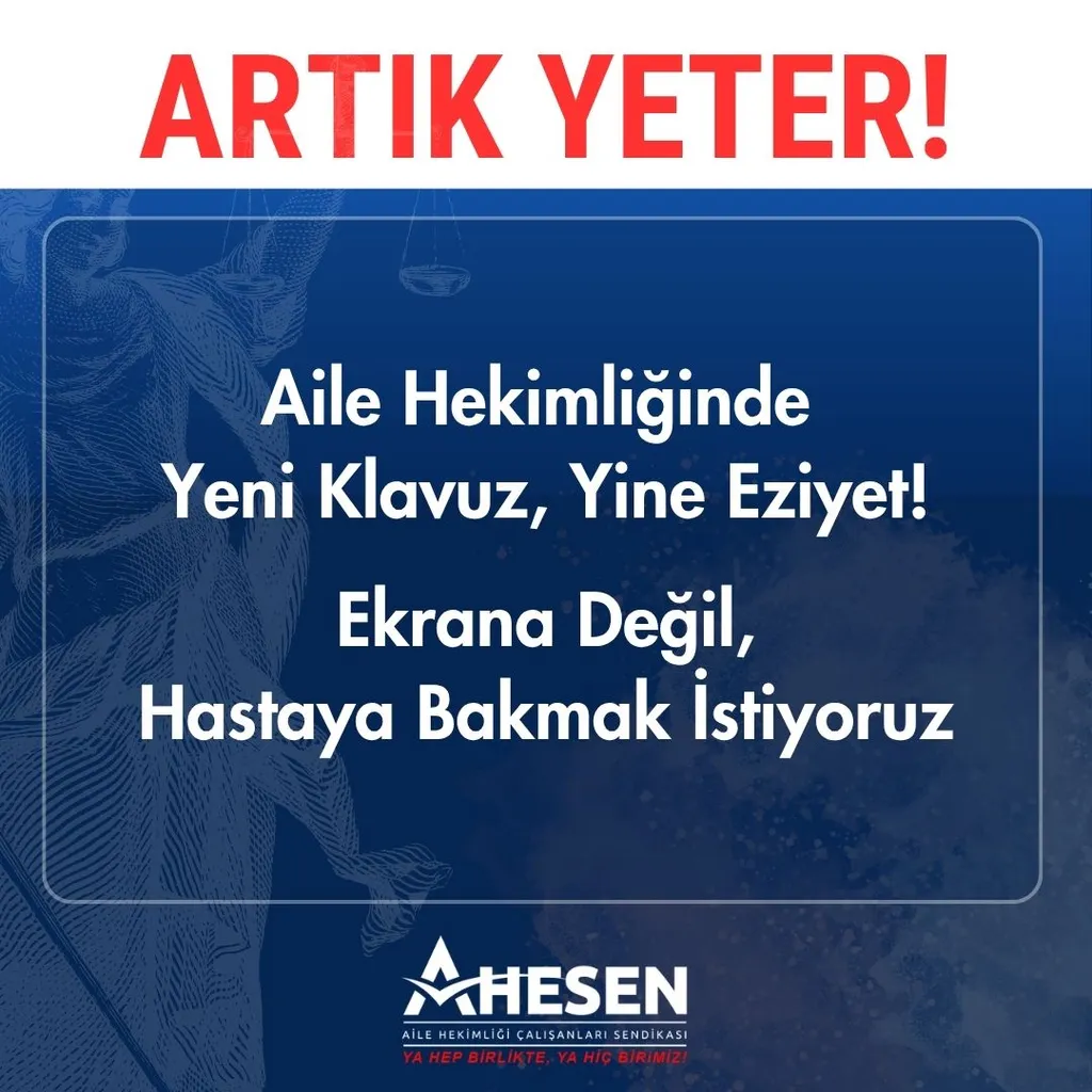 Aile Hekimliğinde Yeni Klavuz, Yine Eziyet!