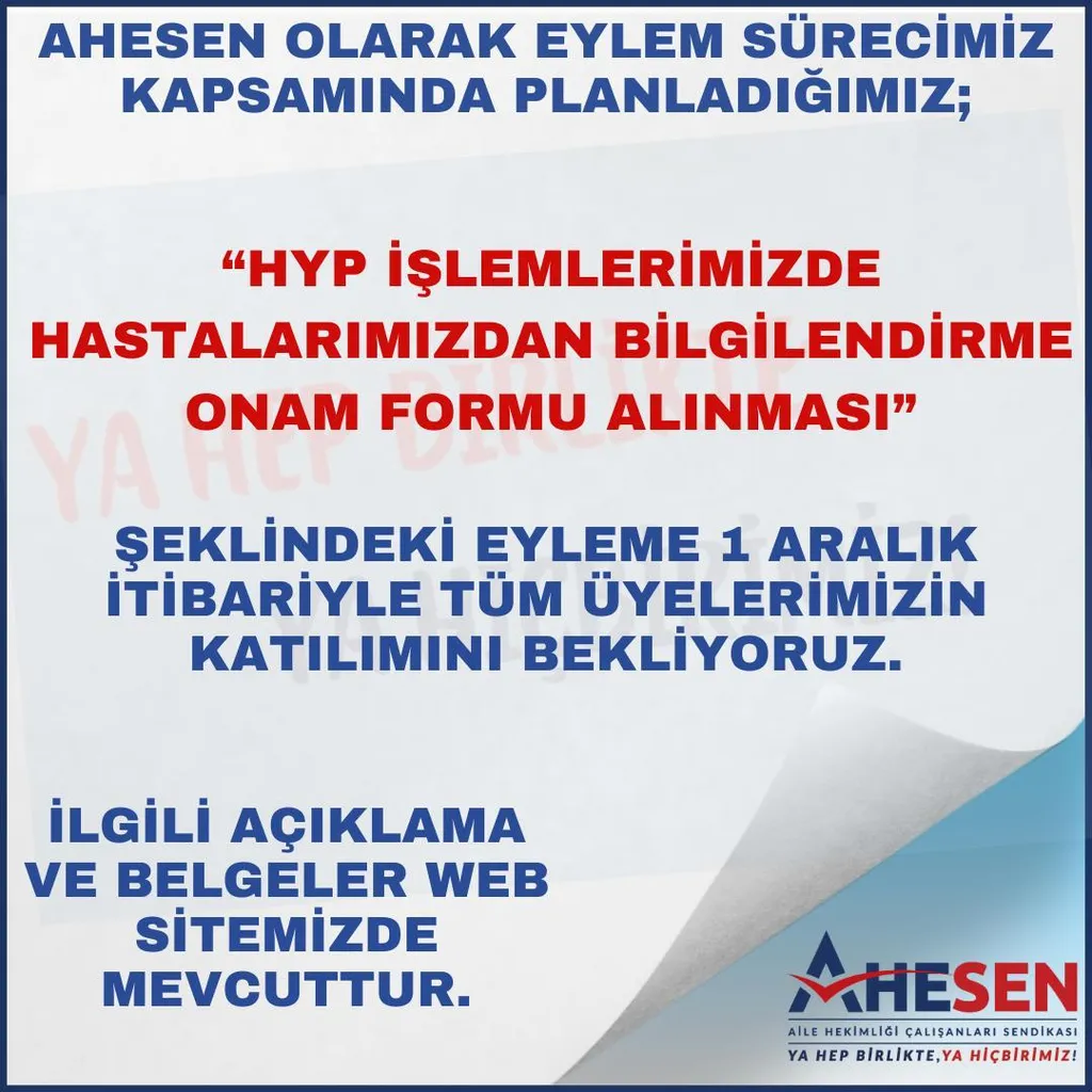 HYP İŞLEMLERİMİZDE HASTALARIMIZDAN BİLGİLENDİRME ONAM FORMLARI ALIYORUZ