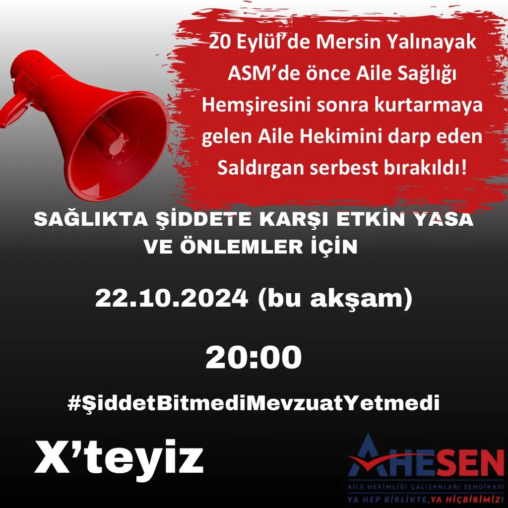 SAĞLIKTA ŞİDDETE KARŞI HEP BİRLİKTE X’teyiz