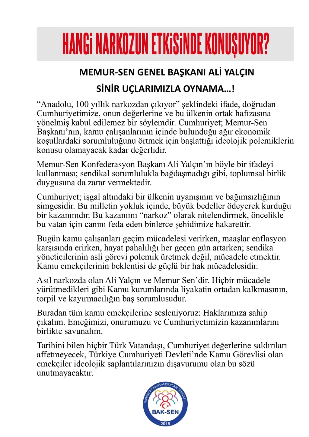 Hangi Narkozun Etkisinde Konuşuyor?