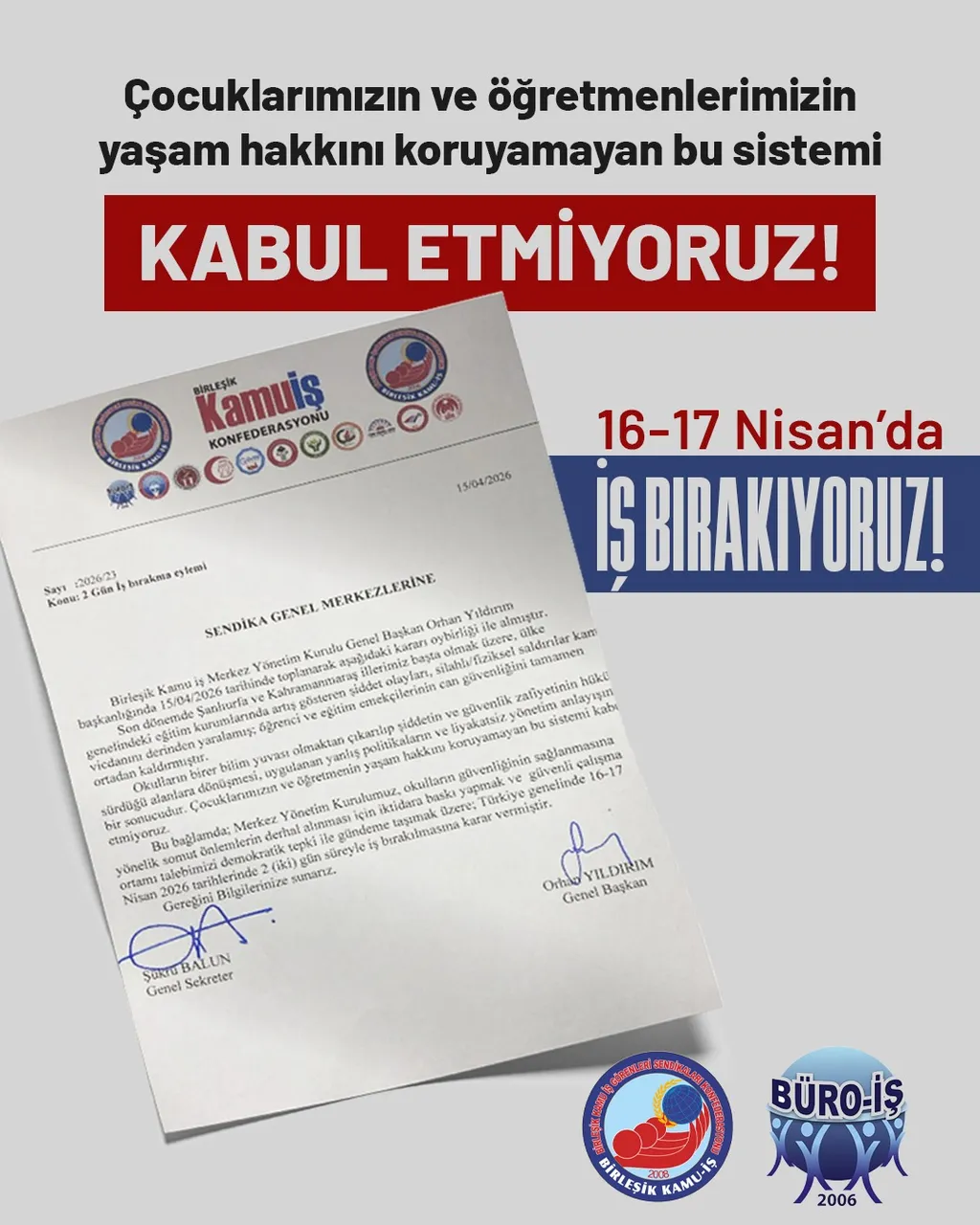 2 Gün İş Bırakıyoruz