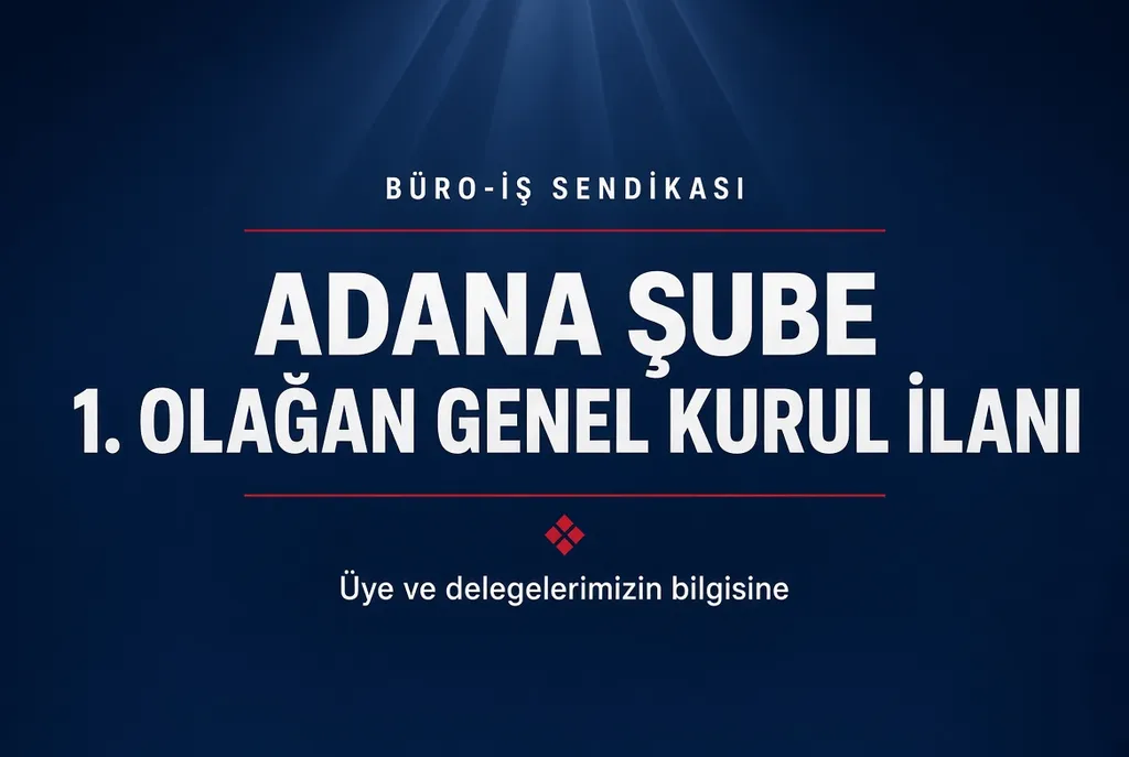 Adana Şube 1. Olağan Genel Kurul İlanı - Görsel 1