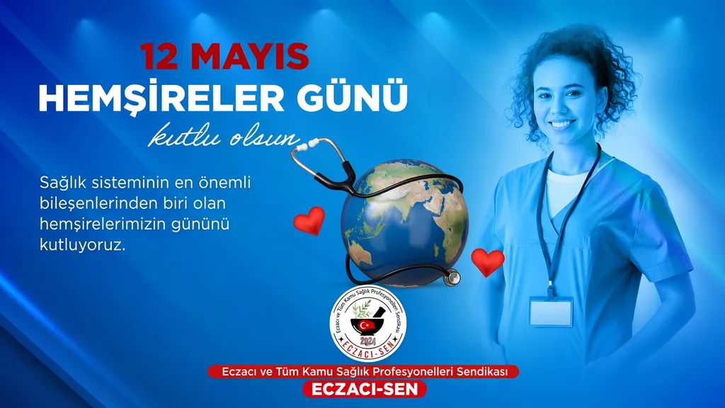 12 Mayıs Hemşireler Günü Kutlu Olsun