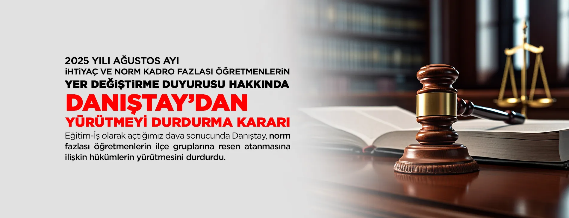 2025 Yılı Ağustos Ayı İhtiyaç Ve Norm Kadro Fazlası Öğretmenlerin Yer Değiştirme Duyurusu Hakkında Danıştay’dan Yürütmeyi Durdurma Kararı