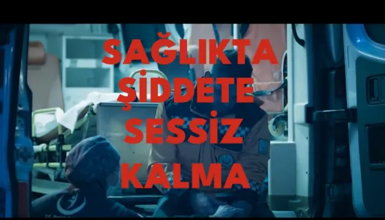 Sağlıkta Şiddete Hayır!!!
