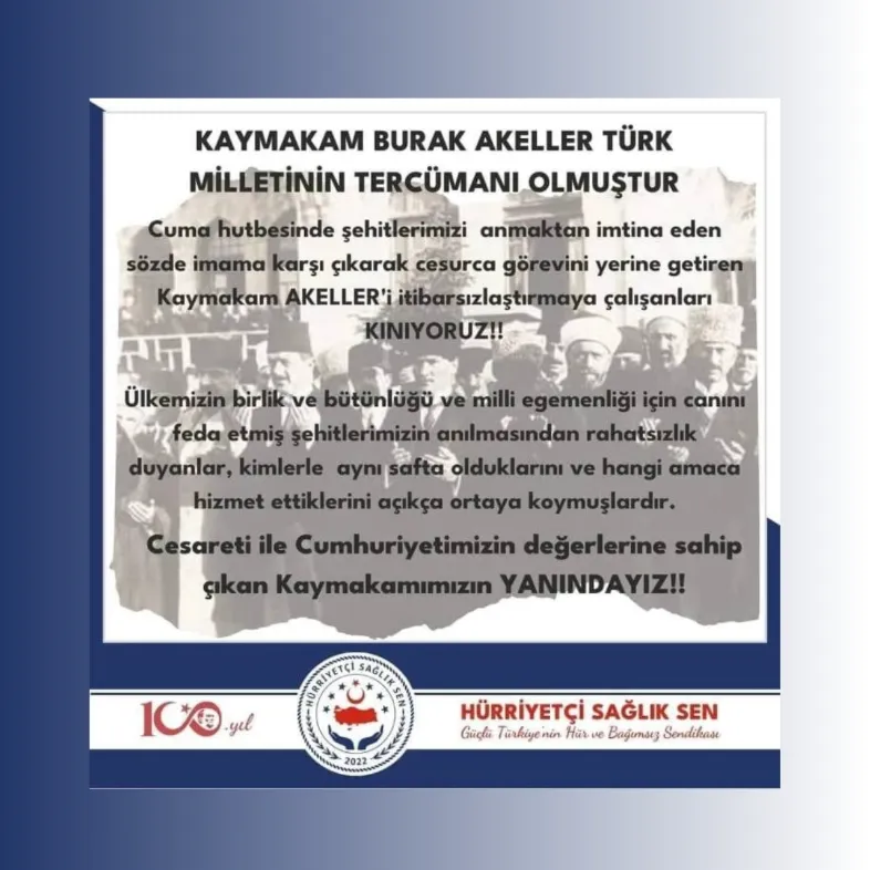 Kaymakam Burak Akeler Türk Milletin Tercümanı Olmuştur