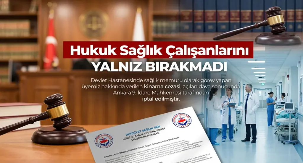 Hukuk Sağlık Çalışanlarını Yalnız Bırakmadı